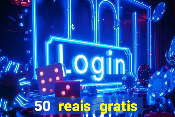 50 reais gratis para apostar